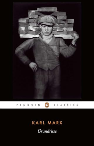 Grundrisse: Foundations of the Critique of Political Economy (Penguin Classics) von Penguin